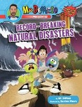 Cover: Mr. DeMaio Presents!: Record-Breaking Natural Disasters - Grosset & Dunlap Inc.,U.S.