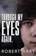 Cover: Through my Eyes. Again. - Robert Hart