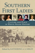 Cover: Southern First Ladies - University Press of Kansas
