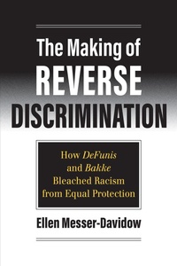 Enlarge image Cover: The Making of Reverse Discrimination - University Press of Kansas