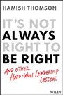 Cover: It's Not Always Right to Be Right - Wiley
