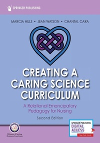 Enlarge image Cover: Creating a Caring Science Curriculum, Second Edition - Springer Publishing Company