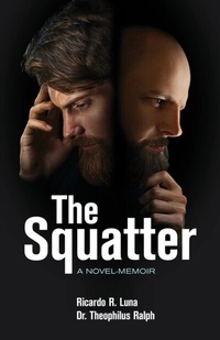 Abbildung von: The Squatter - Solution Hole Press, LLC