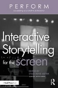 Abbildung von: Interactive Storytelling for the Screen - Routledge