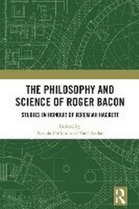 Enlarge image Cover: The Philosophy and Science of Roger Bacon - Routledge