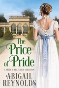 Cover: The Price of Pride: A Pride & Prejudice Variation - White Soup Press