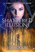 Cover: Shattered Illusions - Shadow Phoenix Publishing