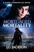 Cover: Mortgaged Mortality - Shadow Phoenix Publishing