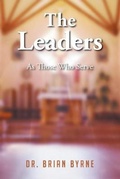 Cover: The Leaders - Christian Faith Publishing, Inc