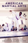 Cover: AMERICAN MARTIAL ARTS - BOOKBABY