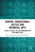 Cover: Gender, Transitional Justice and Memorial Arts - Routledge