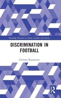 Enlarge image Cover: Discrimination in Football - Routledge