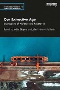 Abbildung von: Our Extractive Age - Routledge