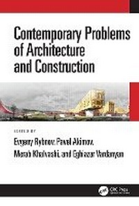 Enlarge image Cover: Contemporary Problems of Architecture and Construction - CRC Press