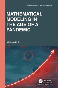Enlarge image Cover: Mathematical Modeling in the Age of the Pandemic - Chapman & Hall/CRC