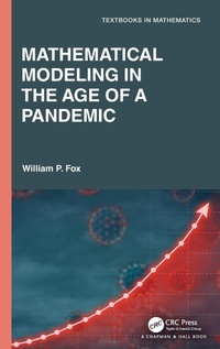 Enlarge image Cover: Mathematical Modeling in the Age of the Pandemic - Chapman & Hall/CRC