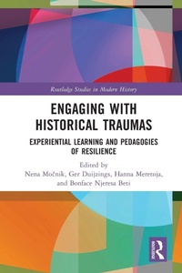 Enlarge image Cover: Engaging with Historical Traumas - Routledge