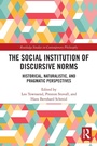Cover: The Social Institution of Discursive Norms - Routledge
