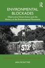Cover: Environmental Blockades - Routledge