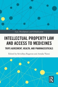 Abbildung von: Intellectual Property Law and Access to Medicines - Routledge