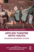 Cover: Applied Theatre with Youth - Routledge