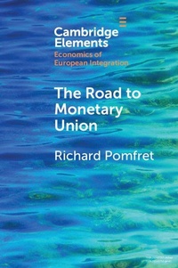 Enlarge image Cover: The Road to Monetary Union - Cambridge University Press