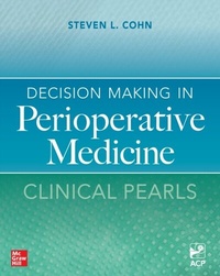 Abbildung von: Decision Making in Perioperative Medicine: Clinical Pearls - McGraw Hill LLC