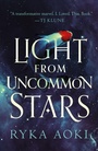 Cover: Light From Uncommon Stars - Tor Books