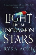 Cover: Light From Uncommon Stars - Tor Books