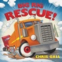 Cover: Big Rig Rescue! - Norton Children's Books