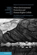 Abbildung von: When Environmental Protection and Human Rights Collide - Cambridge University Press
