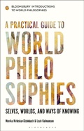 Cover: A Practical Guide to World Philosophies - Bloomsbury Academic