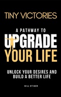Cover: Tiny Victories - Upgrade Your Life - Tiny Victories
