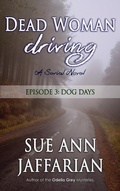 Cover: Dead Woman Driving - Episode 3: Dog Days - Dead Woman Driving