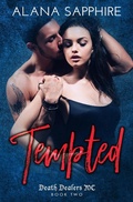 Cover: Tempted (Death Dealers MC #2) - Alana Sapphire