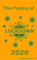 Cover: The Poetry of Lockdown 2020 - Antony Lees