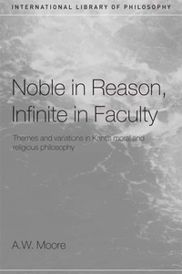 Enlarge image Cover: Noble in Reason, Infinite in Faculty - Routledge