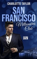 Cover: San Francisco Millionaires Club - Ian - Charlotte Taylor