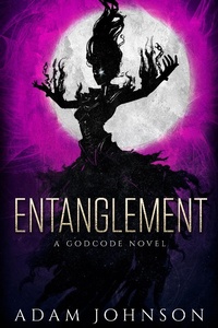 Enlarge image Cover: Entanglement (The Godcode, #1) - The Godcode