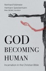 Cover: God Becoming Human - Baylor University Press