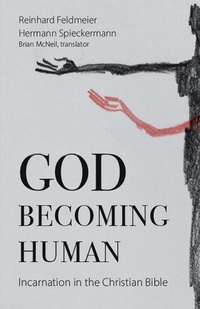 Enlarge image Cover: God Becoming Human - Baylor University Press