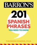 Cover: 201 Spanish Phrases You Need to Know Flashcards - Barrons Educational Services