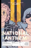 Cover: The True Lives of the Fabulous Killjoys: National Anthem Library Edition - Dark Horse Comics,U.S.