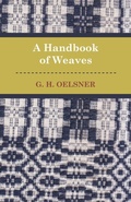 Cover: A Handbook Of Weaves - Read Books Ltd.