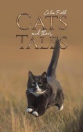 Cover: Cats and Their Tales - Austin Macauley Publishers