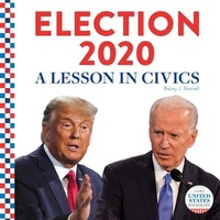 Enlarge image Cover: Election 2020: A Lesson in Civics - Checkerboard Library