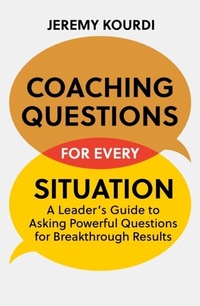 Abbildung von: Coaching Questions for Every Situation - John Murray Business