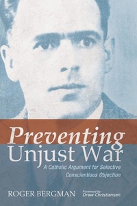 Enlarge image Cover: Preventing Unjust War - Wipf & Stock Publishers