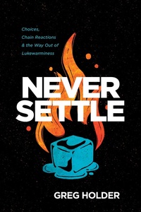 Enlarge image Cover: Never Settle - NavPress