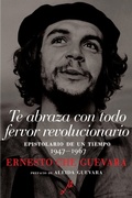 Cover: Te abraza con todo fervor revolucionario - Siete Cuentos